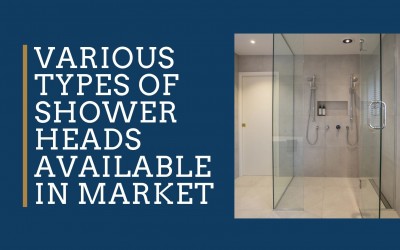 Various Types of Shower Heads Available in Market